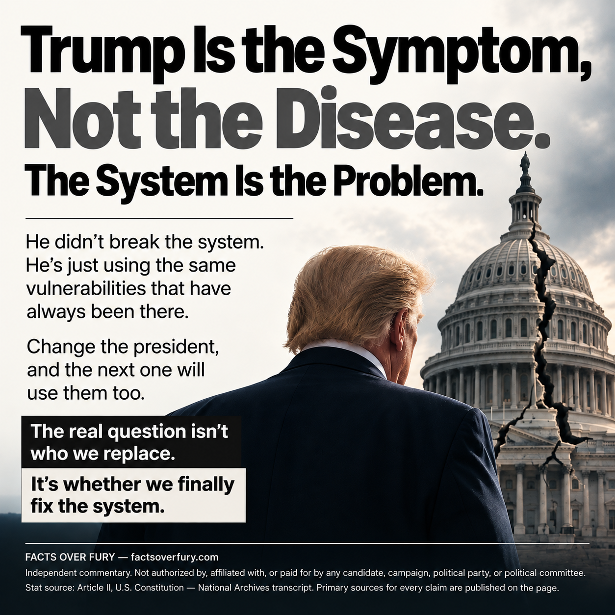 Trump Is The Symptom - Not The Disease